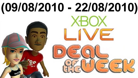 Xbox Live Deal Of The Week 09082010 22082010