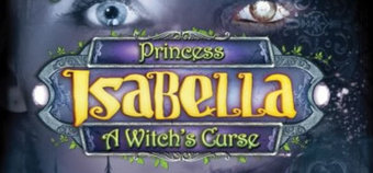 Princess Isabella: A Witch's Curse Review