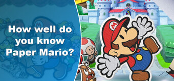 How much can you remember about the Paper Mario series?